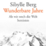 Bettina Römer liest "Wunderbare Jahre" von Sibylle Berg für den Deutschlandfunk